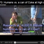 Video Link: Humans vs. a can of Coke at high altitude