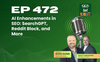SEO 101 Episode 472 – AI Enhancements in SEO: SearchGPT, Reddit Block, and More